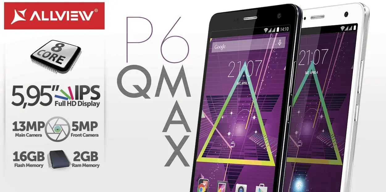 Allview P6 Qmax:  display FHD de 5.95 inchi, procesor cu opt nuclee și 2 GB memorie RAM
