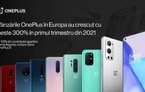 OnePlus anunță rezultate financiare bune în prima parte a lui 2021 și vine cu noi reduceri la telefoane
