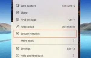 Microsoft integrează VPN gratuit în browserul Edge: Edge Secure Network
