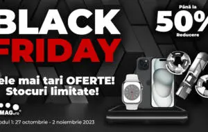 Black Friday 2023 la evoMAG: reduceri de până la 75% la peste 330.000 de produse