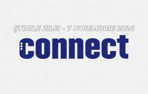connect.ro: știrile zilei în tehnologie (7 noiembrie 2024)