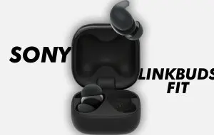 Sony LinkBuds Fit review: Ceva nou, cu aspecte familiare