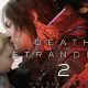 Death Stranding 2: On the Beach: trailer impresionant de 10 minute și data de lansare