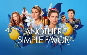 Another Simple Favor review – Un simplu favor ar fi fost ca acest film să nu existe