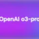 OpenAI a lansat varianta AI o3-pro cu funcții mai avansate