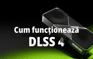 De ce este DLSS 4 atât de important pentru NVIDIA?