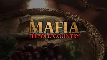 Mafia The Old Country review: un joc single-player ca pe vremuri
