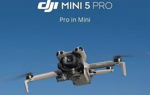 DJI Mini 5 Pro: cea mai puternică dronă sub 249g, se lansează în septembrie