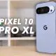 Pixel 10 Pro XL review: are zoom 100x cu AI, dar există și alte upgrade-uri?