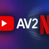 Ce este AV2: noul codec video super eficient care va accelera YouTube și Netflix