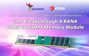 ADATA și MSI ne prezintă primele module DDR5 de 128GB pentru platforme mainstream