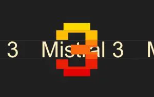 Avem AI și din Europa: Mistral 3 a fost lansat complet gratuit și open source