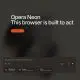 Opera pune taxă pe noul său browser cu inteligență artificială, Neon