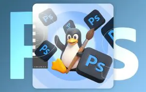 Photoshop rulează acum pe Linux: încă un motiv să renunți la Windows