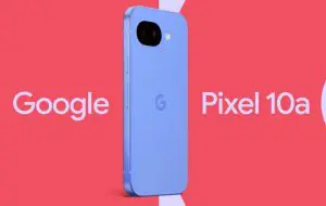 Cum arată Google Pixel 10a și cât de mari sunt diferențele față de 9a