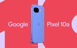 Google a publicat un teaser pentru Pixel 10a și a anunțat când se lansează
