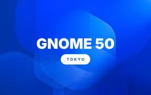 GNOME 50 Tokyo a fost lansat: ce aduce nou?