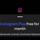 Instagram Plus: nou abonament cu plată, mai ieftin