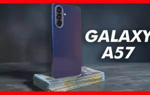 Galaxy A57: tot ce trebuie să știi înainte să îl cumperi