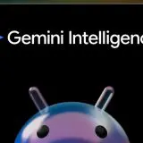 Gemini Intelligence explicat: funcțiile AI care vin pe telefoane, ceasuri, mașini și laptopuri