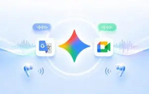 Google lansează Gemini 3.5 Live Translate pentru traducere vocală aproape în timp real