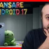 Android 17 s-a lansat. A observat cineva?