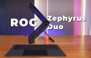 ROG Zephyrus Duo review: două ecrane superbe, un singur laptop forțos!