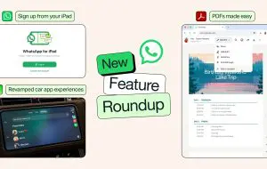 WhatsApp lansează funcții noi pentru iPad, CarPlay, Android Auto și documente PDF