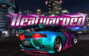 Heatwarped încearcă să fie NFS Underground 3-ul pe care EA nu l-a făcut niciodată