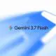 Google lansează Gemini 3.7 Flash la numai trei săptămâni după versiunea precedent. Ce îmbunătățiri promite