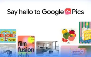 Google Pics: serviciu nou diferit de Photos sau Images