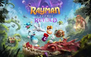 Rayman Legends Retold primește o nouă dată de lansare. Ubisoft va acorda timp în plus pentru finisarea jocului