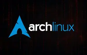 Distribuțiile de Arch Linux sunt în pericol din cauza unui malware