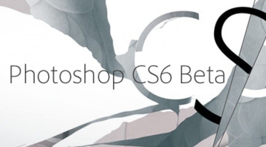 Photoshop CS6 Beta înregistrează peste 500 de mii de download-uri