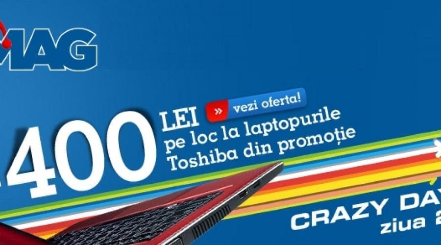 eMAG Crazy Days: Toshiba cu procesor i7 şi placă video dedicată la 2599 lei