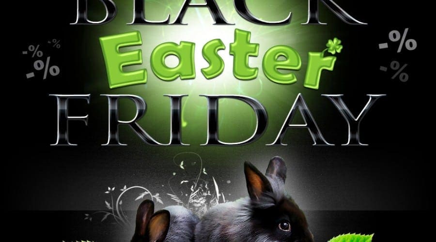 Black Easter Friday la evoMAG: Reduceri la smartphone-uri, camere foto şi multe altele