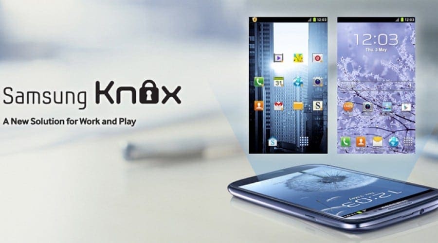 Samsung Knox: Serviciu de securizare pentru terminalele Galaxy