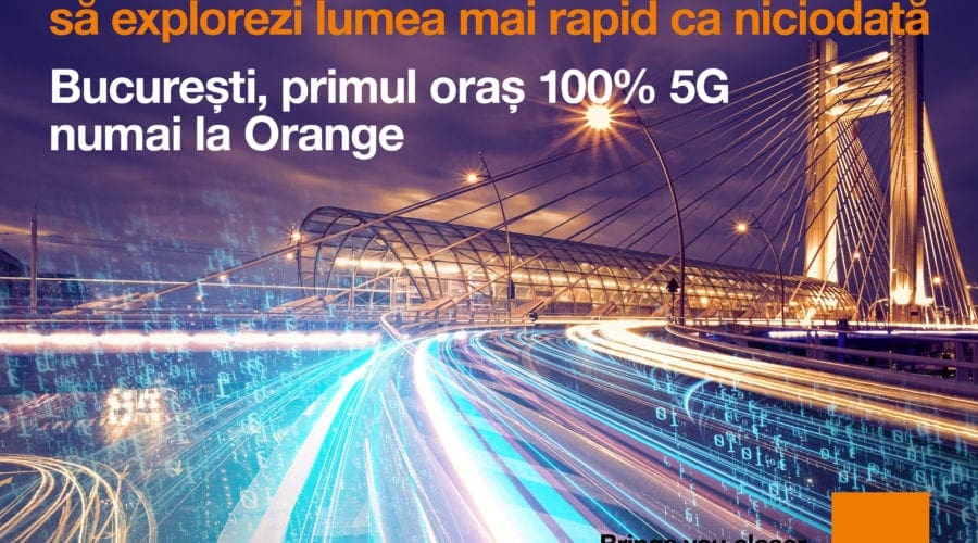 Orange acoperă 5G tot Bucureştiului