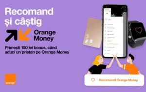 Orange Money oferă clienților care recomandă aplicația 150 de lei