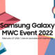 Samsung va participa la târgul de tehnologie MWC 2022, cu un eveniment programat pe 27 februarie