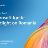 Microsoft Ignite – Spotlight on Romania are loc pe 8 decembrie