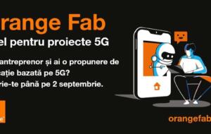 Orange Fab face apel la startup-uri și antreprenori pentru lansarea unor proiecte 5G
