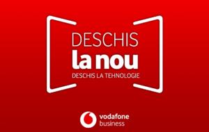 Vodafone lansează o nouă platformă, ”Deschis la nou. Deschis la tehnologie”. Le va permite antreprenorilor să testeze gratuit soluții digitale