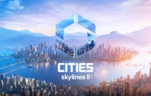 Cities: Skylines 2 va avea probleme de optimizare în perioada lansării
