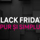 Telekom organizează „Black Friday pur și simplu”, cu oferte pentru toți clienții, nu doar la portare