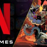 Hades, Braid și un joc Casa de Papel, incluse în abonamentul Netflix pe mobil