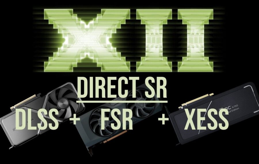 Direct SR DLSS FSR XESS